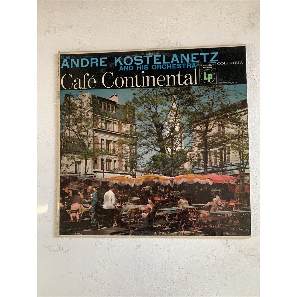 ANDRE KOSTELANETZ‎ CAFE CONTINENTAL (VG+) CL-863 LP VINYL RECORD